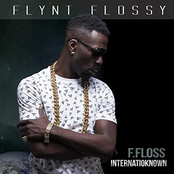 Flynt Flossy: F. Floss InternatioKnown