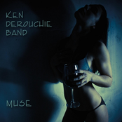 Ken Derouchie Band: Muse