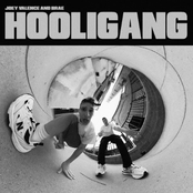 Joey Valence & Brae: Hooligang