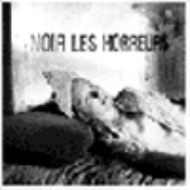 Noir Les Horreurs