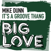 Mike Dunn: It’s A Groove Thang