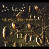 Trio Sefardi: Sefardic Celebration