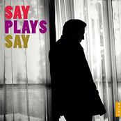 Fazil Say: Say Plays Say