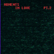 MOMENTS IN LOVE PT.2