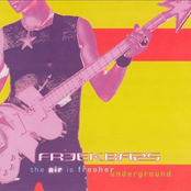 Freekbass: The Air is Fresher Underground