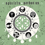 Spoilers / Pardon Us Split