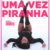 Uma Vez Piranha - Single