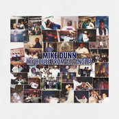 Mike Dunn: My House From All Angles