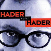 Hader spielt Hader