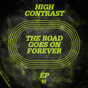 The Road Goes On Forever by High Contrast