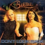 If You Want It That Way by Bikini