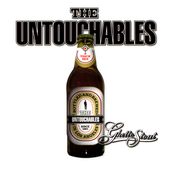 The Untouchables: Greatest & Latest: Ghetto Stout