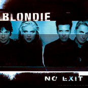 No Exit by Blondie