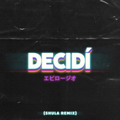 Decidí (Shula Remix)
