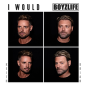 Boyzlife: I Would