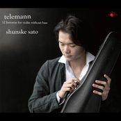 Shunske Sato: Telemann: 12 Fantasias for Violin Without Bass