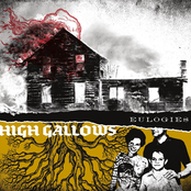 High Gallows: Eulogies