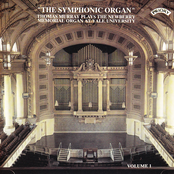 The Symphonic Organ, Vol 1 - The Newberry Memorial Organ at Yale University, USA