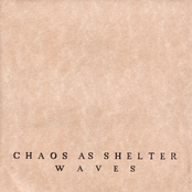 Waves by Chaos As Shelter