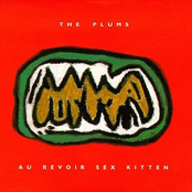 Au Revoir Sex Kitten by The Plums