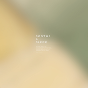 SOOTHE & SLEEP, Vol.15