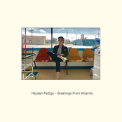 Hayden Pedigo: Greetings from Amarillo