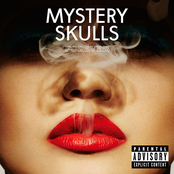 Mystery Skulls - When I'm With You