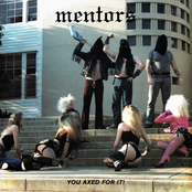 The Mentors: You Axed for It!