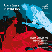 Alena Baeva: Mendelssohn, Schumann: Violin Concertos