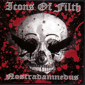 Icons Of Filth: Nostradamnedus