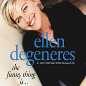 Ellen Degeneres: The Funny Thing Is... (Unabridged)