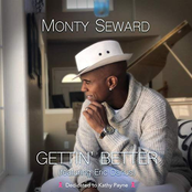 Monty Seward: Gettin' Better (feat. Eric Darius) - Single
