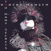 Robert Hansen: Too Many Secrets