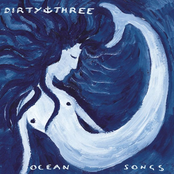 The Dirty Three: Ocean Songs
