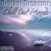 Distant Dreamer: Chill Out Moods
