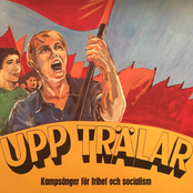 Upp trälar: Kampsånger för frihet och socialism