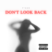 DON'T LOOK BACK