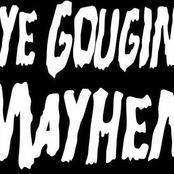 eye gouging mayhem