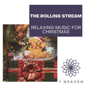 The Rolling Stream: Relaxing Music For Christmas