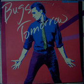 Bugs Tomorrow