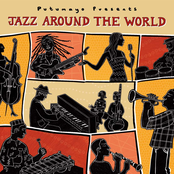 Putumayo Presents: Jazz Around The World