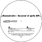 Scared Of Girls by Komatrohn