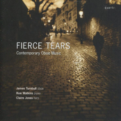 Fierce Tears - Contemporary Oboe Music