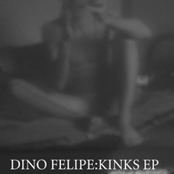 ca057 - Dino Felipe - Kinks - ep