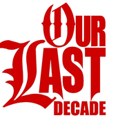 our last decade