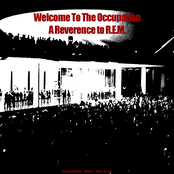 Welcome To The Occupation, A Reverence to R.E.M.