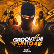 Groove de Ponto 40° Graus (Verão Maluco)