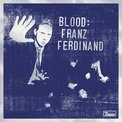 The Vaguest Of Feeling by Franz Ferdinand