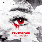 BloodLust: Cry For You