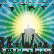 Chilldren Of The Blue Ray 2 - Awaken 2013